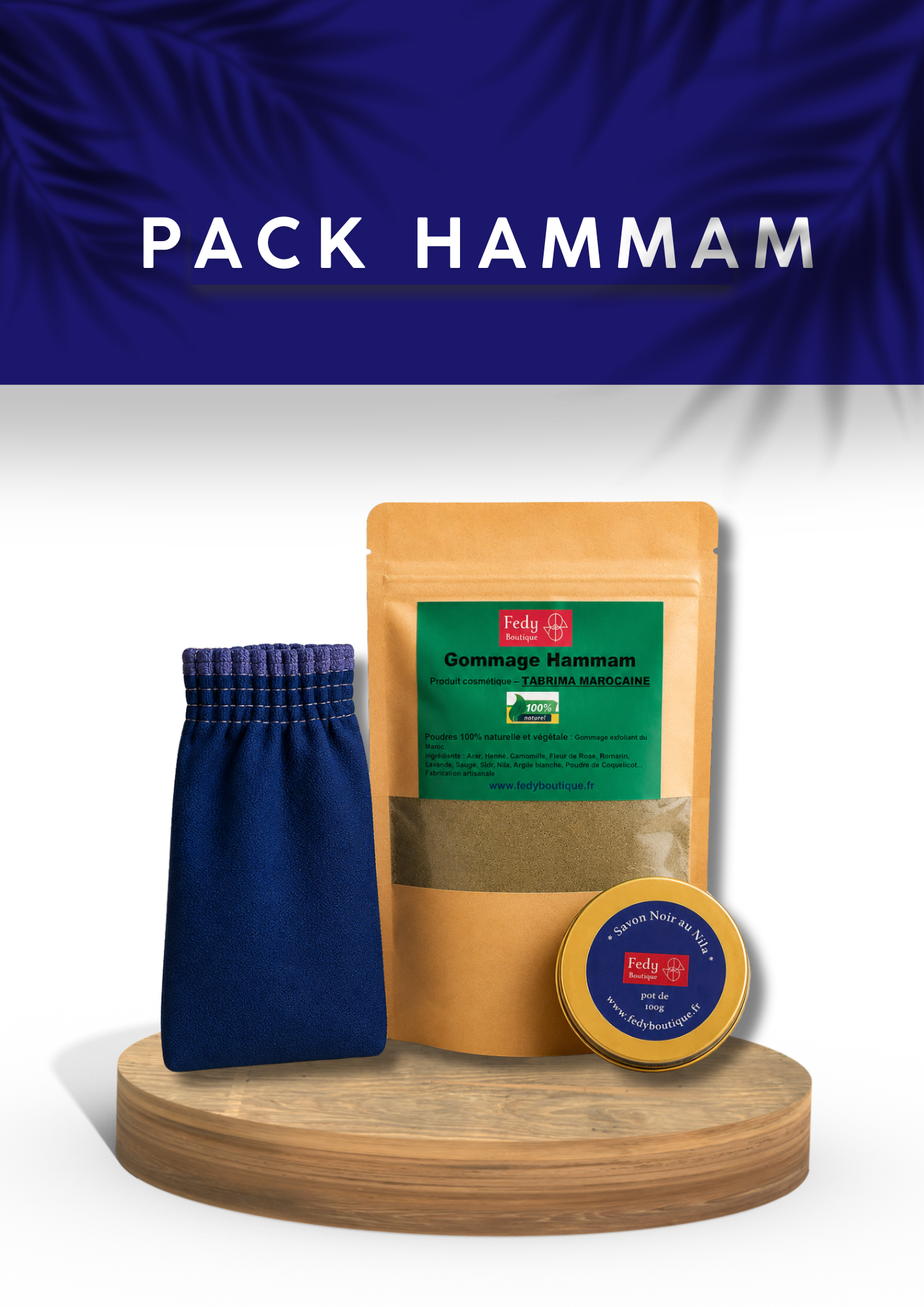 PACK HAMMAM MAROCAIN, produit cosmétique, 3 Produits