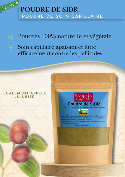 SIDR ou JUJUBIER – Produit cosmétique - Poudre de soin capillaire. Sachet de 100 gr
